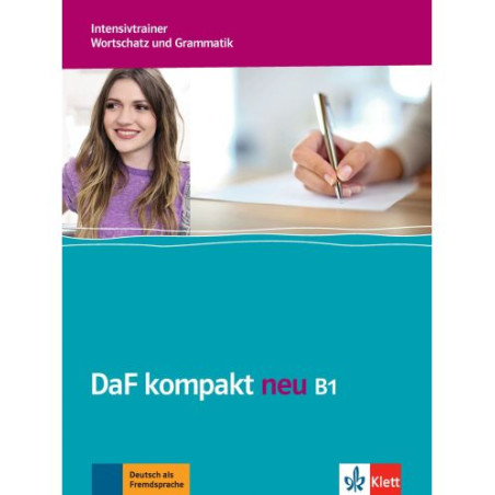 DaF kompakt Neu B1: Intensivtrainer / Немски език - ниво B1: Тетрадка с упражнения