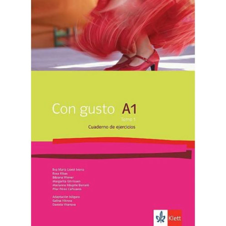 Con gusto A1 - Tomo 1: Cuaderno de ejercicios / Тетрадка по испански език - ниво А1: Част 1. Учебна програма 2025/2026 (Клет)