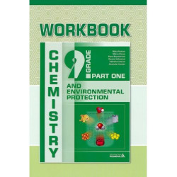 Chemistry and Environmental Protection for 9th grade, Part 1: Workbook / Тетрадка по Химия и околна среда за 9. клас на английск