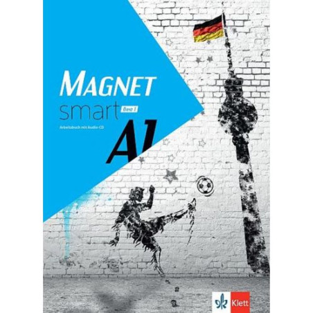 Magnet smart A1 - Band 1: Arbeitsbuch / Работна тетрадка по немски език - ниво А1. Учебна програма 2025/2026 (Клет)