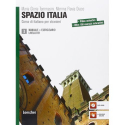 Spazio Italia 3: Manuale + Eserciziario / Учебник и тетрадка по италиански език за 8. - 12. клас (ниво B1)