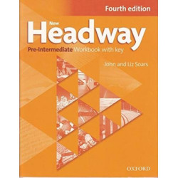 New Headway 4E Pre-Intermediate Workbook with Key / Английски език - ниво Pre-Intermediate: Учебна тетрадка с отговори