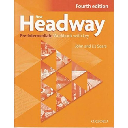 New Headway 4E Pre-Intermediate Workbook with Key / Английски език - ниво Pre-Intermediate: Учебна тетрадка с отговори