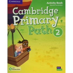 Cambridge Primary Path Level 2 Activity Book with Practice Extra / Английски език - ниво 2: Учебна тетрадка