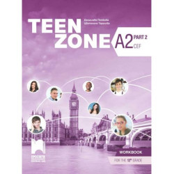 Teen Zone A2, Part 2. Учебна тетрадка по английски език за 12. клас – част 2, втори чужд език. Учебна програма 2023 (Просвета)