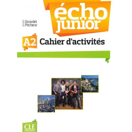 Echo Junior - A2: Учебна тетрадка по френски език за 8. клас за интензивно обучение