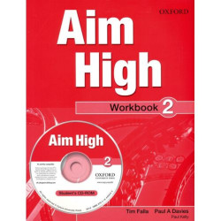 Aim High Level 2 Workbook / Английски език за 9 - 12. клас - ниво 2: Учебна тетрадка