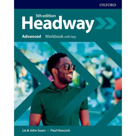 Headway 5E Advanced Workbook with Key / Английски език - ниво Advanced: Учебна тетрадка с отговори