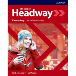 Headway 5E Elementary Workbook with Key / Английски език - ниво Elementary: Учебна тетрадка с отговори