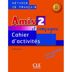 Amis et compagnie 2: Cahier d'activites / Тетрадка по френски език за 5. - 7. клас (ниво A1 и А2)
